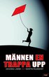 M�nnen en trappa upp