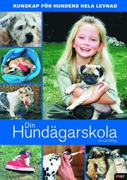 Din hund�garskola (inbunden)