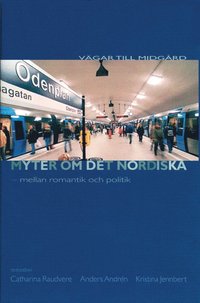 Myter Om Det Nordiska (h�ftad)