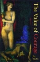The Value of Courage (inbunden)