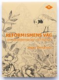 Reformismens vg - om socialdemokratin och kyrkan