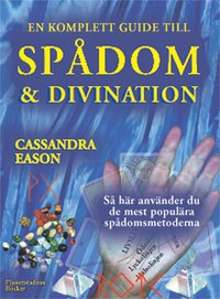 En komplett guide till sp�dom och divination (h�ftad)