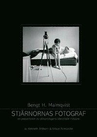Stj�rnornas fotograf - Bengt H. Malmqvist : en presentation av skivomslagen (inbunden)