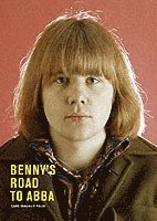 Benny's Road To Abba (inbunden)