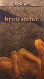 Brottsoffer : offerskapets inneb�rder och villkor i (o)s�kerhetens kultur (inbunden)