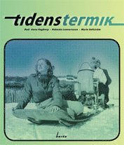 Tidens termik : hastighet och kulturell f�r�ndring (inbunden)
