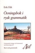 vningsbok i rysk grammatik : grammatiska vningar och kommentarer med hnvisningar till kort rysk grammatik
