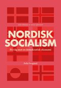 Nordisk socialism : p vg mot en demokratisk ekonomi