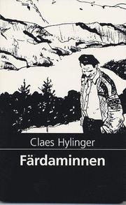 F�rdaminnen - bland norska diktare, fiskare och b�nder (h�ftad)
