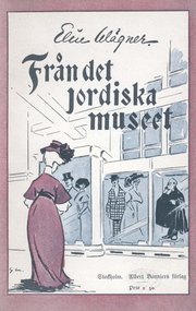 Fr�n det jordiska museet : skisser (h�ftad)