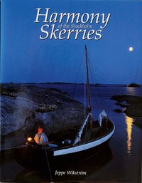 Harmony of the Stockholm Skerries (inbunden)
