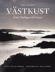 V�stkust : fr�n Nidingen till Koster (inbunden)