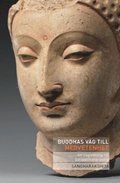 Buddhas vg till medvetenhet : en vgledning till Satipatthana-sutta