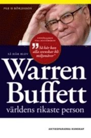 S� h�r blev Warren Buffett v�rldens rikaste person