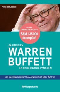 S hr blev Warren Buffett en av de rikaste i vrlden
