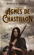 Agns de Chastillon : kvinnan med svrd