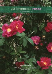 Att inventera rosor : en handledning (h�ftad)