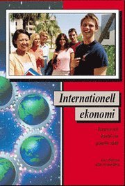 Internationell ekonomi- Resurser och handel i en gr�nsl�s v�rld (h�ftad)