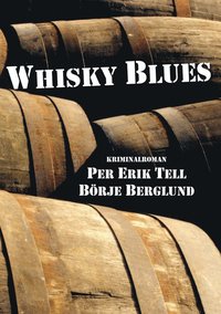 Whisky blues : historien om fat 1692 (e-bok)