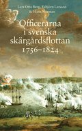 Officerarna i svenska skrgrdsflottan 1756-1824