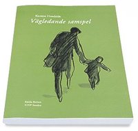 V�gledande samspel : handbok till ICDP - International Child Development Pr (h�ftad)