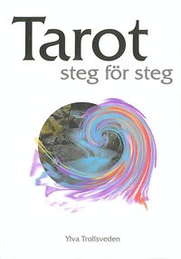 Tarot steg f�r steg (h�ftad)