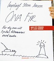 Ona fyr: f�r dig som vill lyckas tillsammans med andra (inbunden)