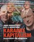 Karaokekapitalism : Management F�r M�nniskan (svensk utg�va)