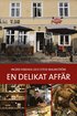 En delikat aff�r : entrepren�rer f�r det goda livet