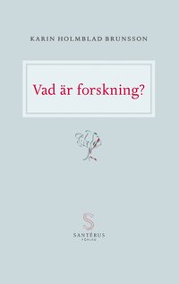 Vad �r Forskning? (h�ftad)