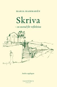 Skriva : en metod f�r reflektion (h�ftad)