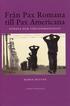 Fr�n Pax Romana till Pax Americana : Europa och v�rldsordningen