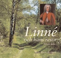 Linn� och hans resor - f�rsta delen (inbunden)