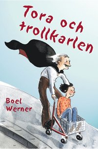 Tora och trollkarlen (inbunden)