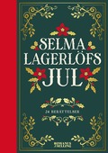 Selma Lagerlfs jul : 24 julberttelser