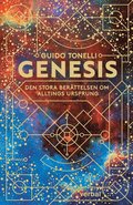 Genesis : den stora berttelsen om alltings ursprung