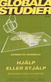 Hj�lp eller stj�lp : bist�ndet och tillv�xten (h�ftad)