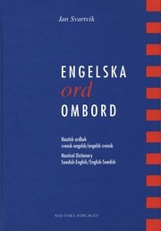 Engelska ord ombord - Nautisk ordbok svensk-engelsk/engelsk-svensk (inbunden)