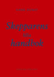 Skepparens lilla handbok : en praktisk handbok f�r sittbrunnen (inbunden)