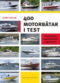 400 motorb�tar i test : bakgrund, egenskaper, omd�men