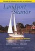 Landsort - Skan�r : din guide till Ost- och Sydkustens �ar, g�st- och naturhamnar, G�ta kanal, V�ttern och Bornholm