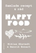 Happy Food: Samlade recept och rd