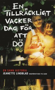En tillr�ckligt vacker dag f�r att d� (pocket)