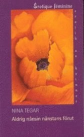 Aldrig n�nsin n�nstans f�rut (pocket)