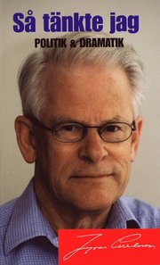 S� t�nkte jag. Politik & dramatik (pocket)