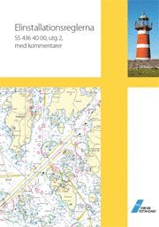 SEK Handbok 444 - Elinstallationsreglerna - SS 436 40 00, utg 2, med kommentarer