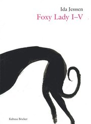 Foxy lady I-V (h�ftad)