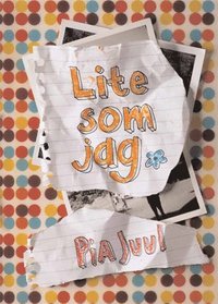 Lite som jag (inbunden)