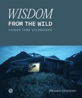 Wisdom from the wild / Visdom frn vildmarken
