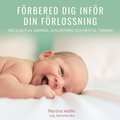 Frbered dig infr din frlossning